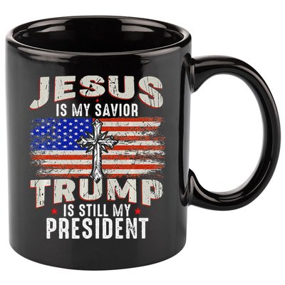 Jesus Is My Savior Trump Is Still My President Trump 2024 Premium 11oz C Handle Ceramic Mug
