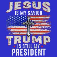 Jesus Is My Savior Trump Is Still My President Trump 2024 Premium Baby Bodysuit