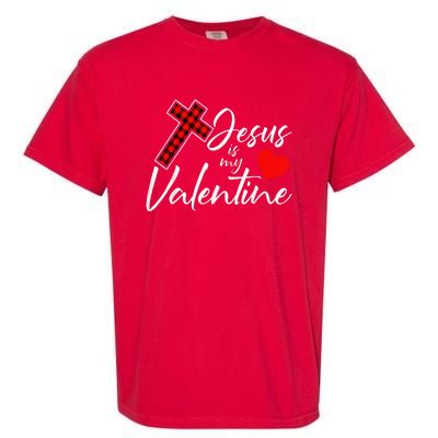 Jesus Is My Valentines Day Cool VDay Plaid Cross Christian Garment-Dyed Heavyweight T-Shirt