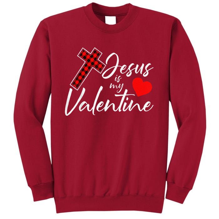 Jesus Is My Valentines Day Cool VDay Plaid Cross Christian Tall Sweatshirt