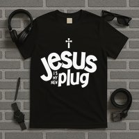 Jesus Is My New Plug Funny Christian Convert T-Shirt