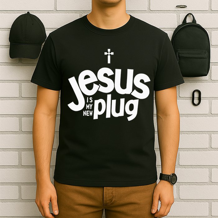 Jesus Is My New Plug Funny Christian Convert T-Shirt