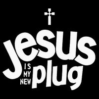 Jesus Is My New Plug Funny Christian Convert T-Shirt