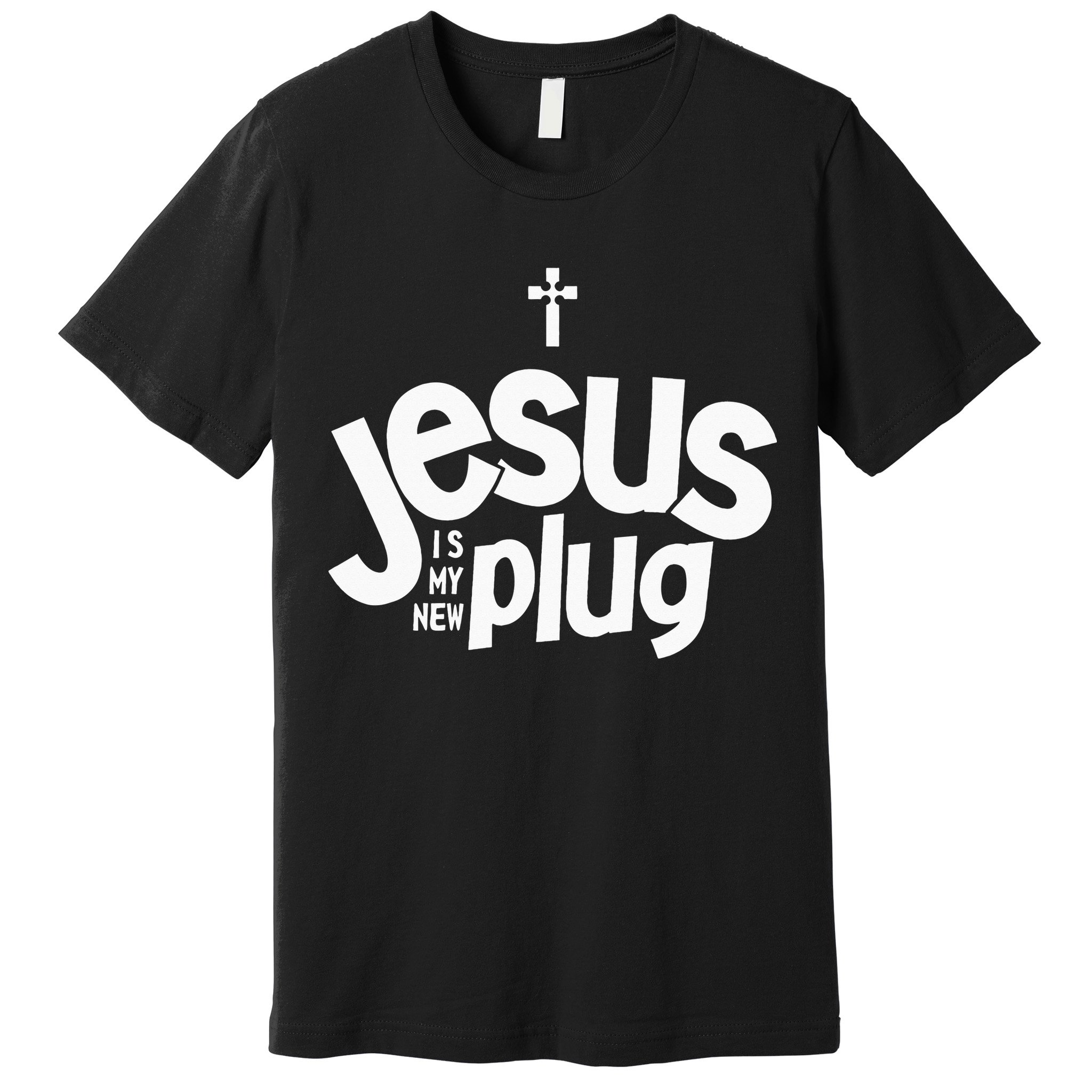 Jesus Is My New Plug Funny Christian Convert Premium T-Shirt