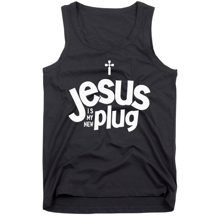 Jesus Is My New Plug Funny Christian Convert Tank Top
