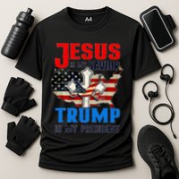 Jesus Is My Savior Trump Is My President Us Flag Funny Gift Cooling Performance Crew T-Shirt