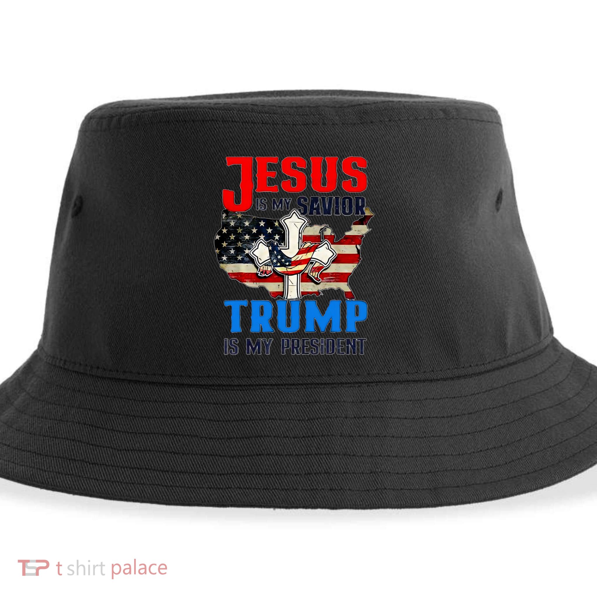 Jesus Is My Savior Trump Is My President Us Flag Funny Gift Sustainable Bucket Hat