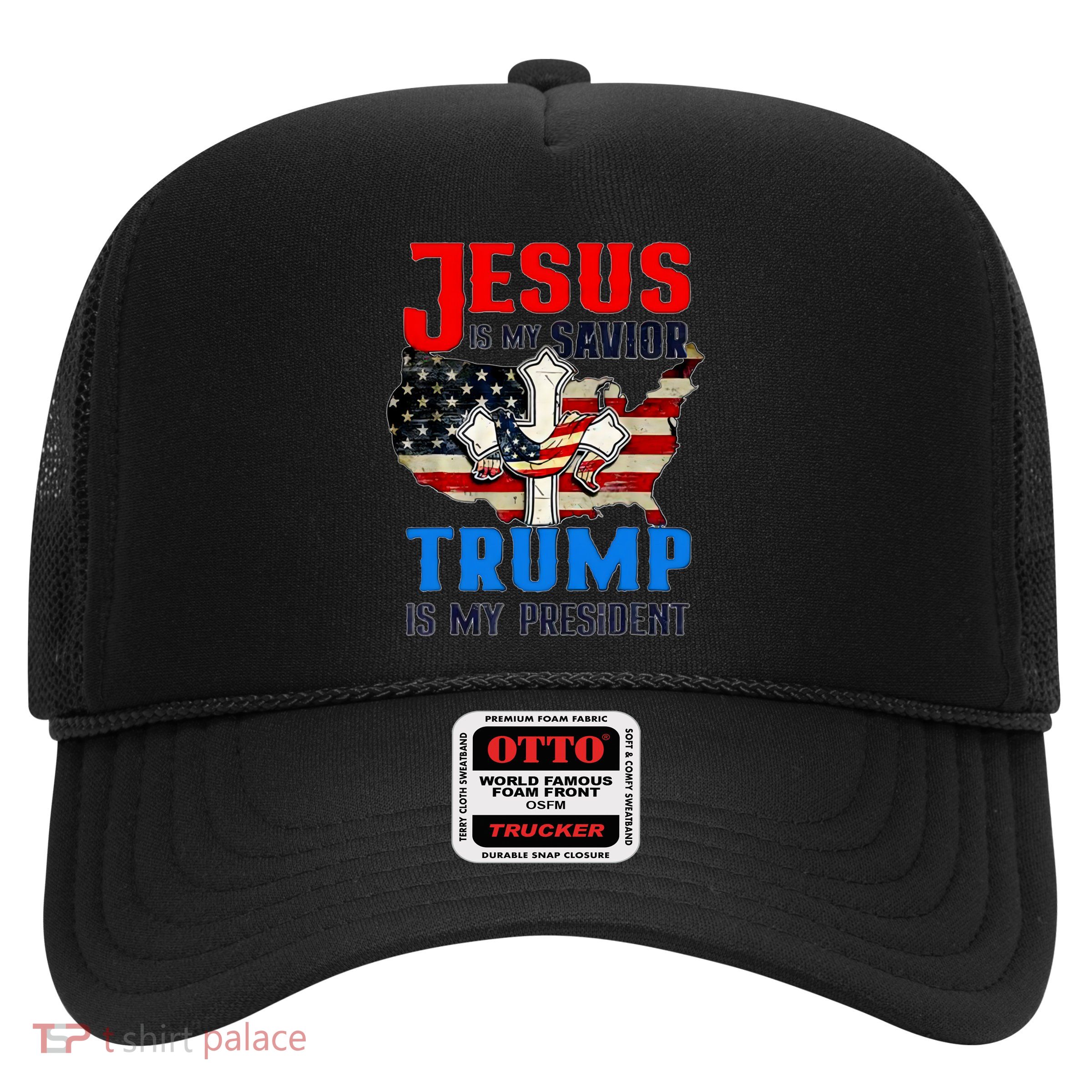 Jesus Is My Savior Trump Is My President Us Flag Funny Gift Trucker Hat