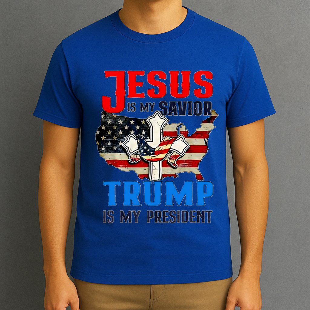 Jesus Is My Savior Trump Is My President Us Flag Funny Gift T-Shirt