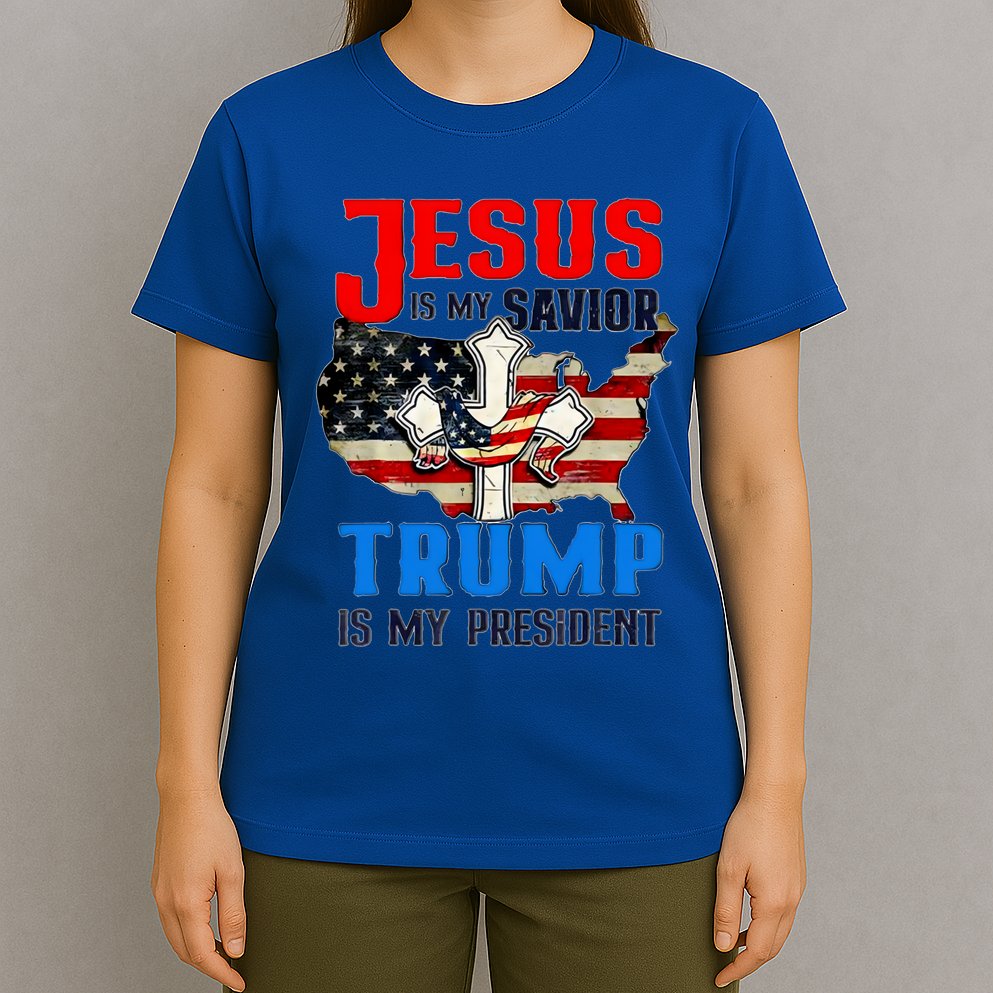 Jesus Is My Savior Trump Is My President Us Flag Funny Gift T-Shirt