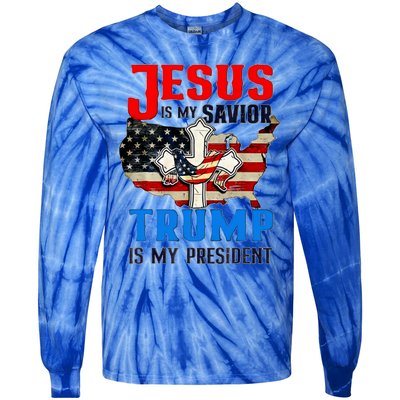 Jesus Is My Savior Trump Is My President Us Flag Funny Gift Tie-Dye Long Sleeve Shirt