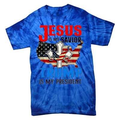 Jesus Is My Savior Trump Is My President Us Flag Funny Gift Tie-Dye T-Shirt