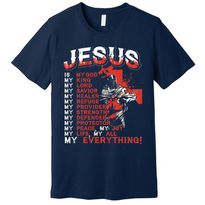 Jesus Is My Everything Jesus Premium T-Shirt