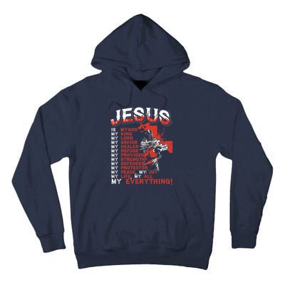 Jesus Is My Everything Jesus Tall Hoodie