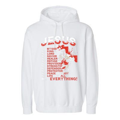 Jesus Is My Everything Jesus Garment-Dyed Fleece Hoodie