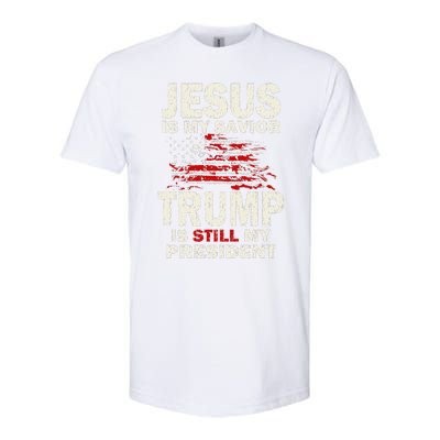 Jesus Is My Savior Trump Is Still My President Softstyle CVC T-Shirt