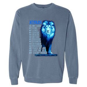 Jesus Is My God King My Lord My Savior Blue Lion Christian Garment-Dyed Sweatshirt