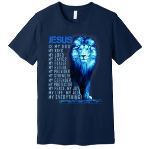 Jesus Is My God King My Lord My Savior Blue Lion Christian Premium T-Shirt