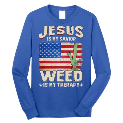 Jesus Is My Savior Weed Is My Therapy Marijuana Cannabis Long Sleeve Shirt