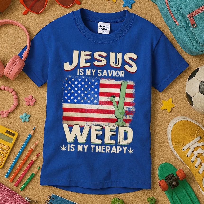 Jesus Is My Savior Weed Is My Therapy Marijuana Cannabis Kids T-Shirt
