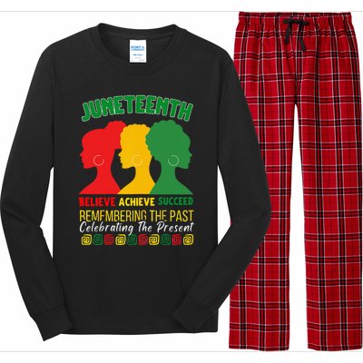 Juneteenth Is My Independence Day believe achieve succeed Long Sleeve Pajama Set