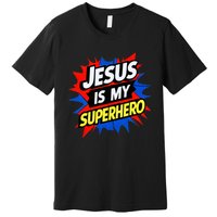 Jesus Is My Superhero Christian God Religious Comic Premium T-Shirt