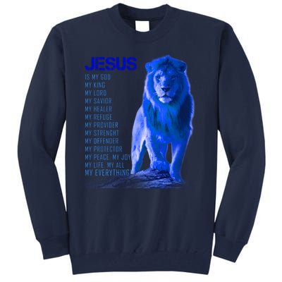 Jesus Is My Everything Quote Lion Christianity Tall Sweatshirt