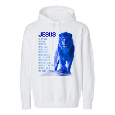 Jesus Is My Everything Quote Lion Christianity Garment-Dyed Fleece Hoodie