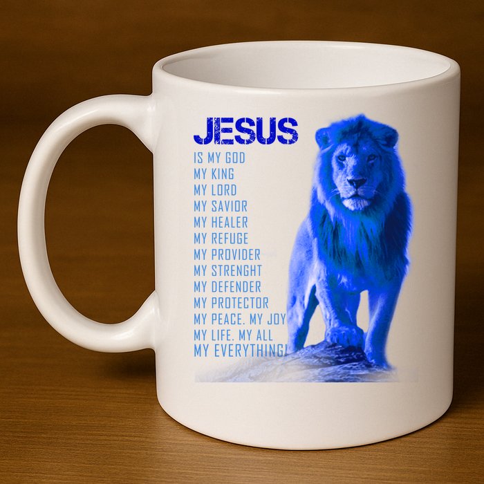Jesus Is My Everything Quote Lion Christianity 11oz C Handle Ceramic Mug