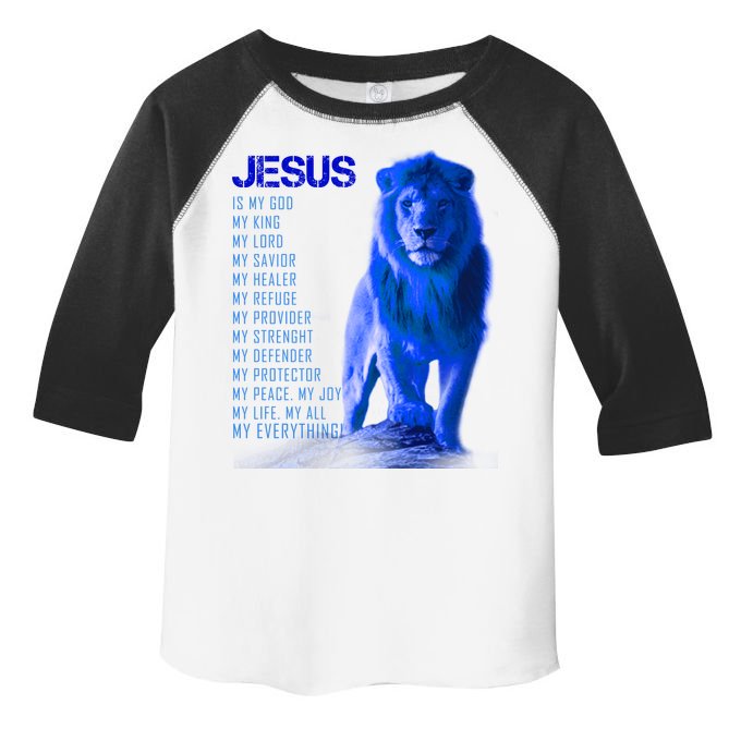 Jesus Is My Everything Quote Lion Christianity Toddler Fine Jersey T-Shirt