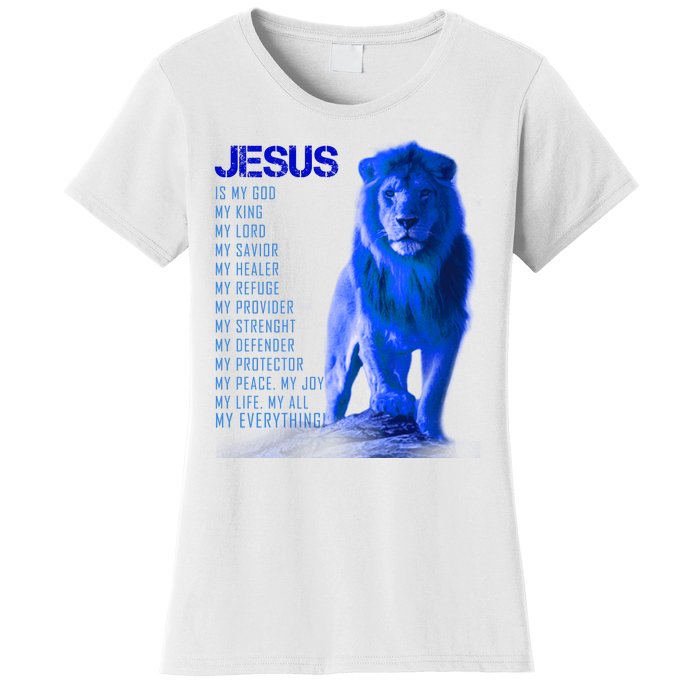 Jesus Is My Everything Quote Lion Christianity Women's T-Shirt