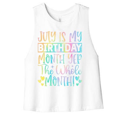 July Is My Birthday Yes The Whole Month Tie Die Women's Racerback Cropped Tank