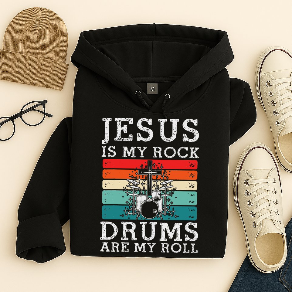 Jesus Is My Rock Drums Are My Roll Christian Drummer Hoodie