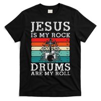 Jesus Is My Rock Drums Are My Roll Christian Drummer T-Shirt