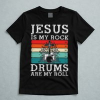 Jesus Is My Rock Drums Are My Roll Christian Drummer T-Shirt