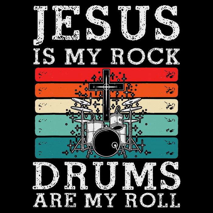 Jesus Is My Rock Drums Are My Roll Christian Drummer T-Shirt