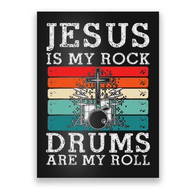 Jesus Is My Rock Drums Are My Roll Christian Drummer Poster