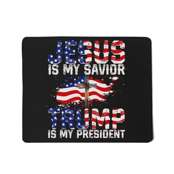 Jesus Is My Savior Trump Is My President American Flag Mousepad