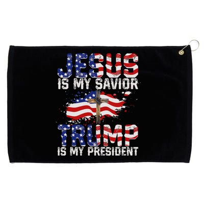 Jesus Is My Savior Trump Is My President American Flag Grommeted Golf Towel