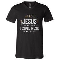 Jesus Is My Savior Gospel Music Is My Therapy V-Neck T-Shirt