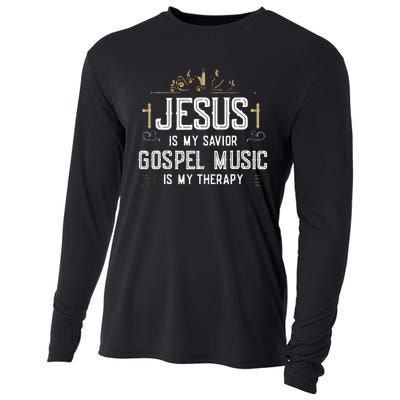 Jesus Is My Savior Gospel Music Is My Therapy Cooling Performance Long Sleeve Crew