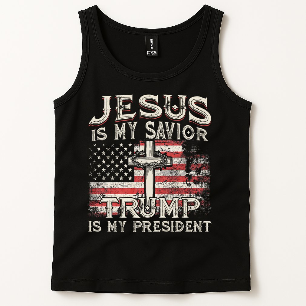 Jesus Is My Savior Trump Is My President American Flag Tank Top