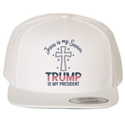 Jesus Is My Savior Trump Is My President Wool Snapback Cap