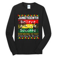 Juneteenth Is My Independence Day Black Pride Melanin Tall Long Sleeve T-Shirt