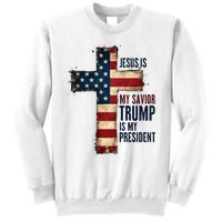 Jesus Is My Savior Trump Is My President Trump 2024 Maga Sweatshirt