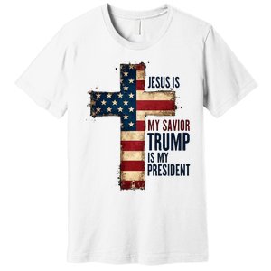 Jesus Is My Savior Trump Is My President Trump 2024 Maga Premium T-Shirt