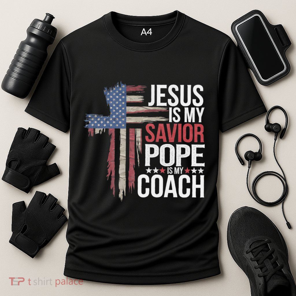 Jesus Is My Savior Pope Is My Coach Religious Quote Performance Shirt