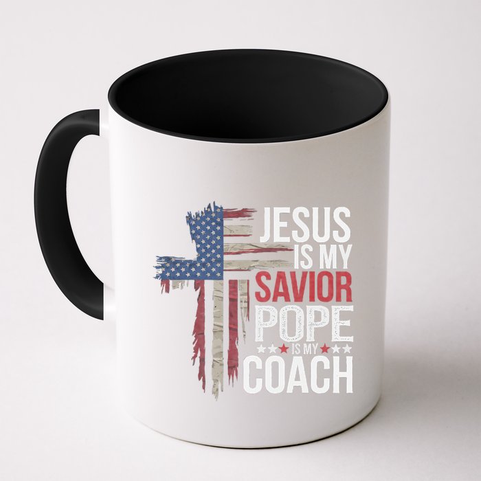 Jesus Is My Savior Pope Is My Coach Religious Quote Mug