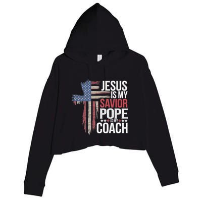 Jesus Is My Savior Pope Is My Coach Religious Quote Crop Fleece Hoodie