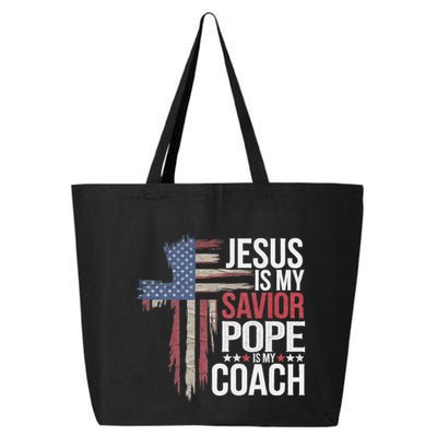 Jesus Is My Savior Pope Is My Coach Religious Quote 25L Jumbo Tote